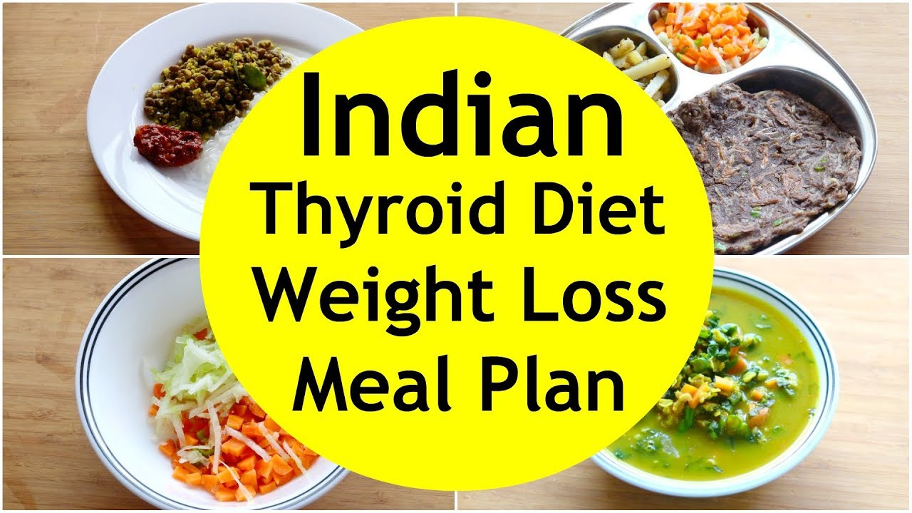 THYROID DIET How To Lose Weight Fast Gluten Free Indian Veg Meal THYROID DIET How To Lose Weight Fast Gluten Free Indian Veg Meal